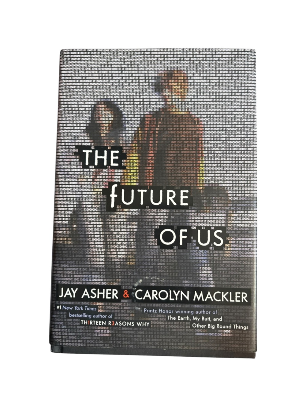 The Future of Us First Edition Hardcover by Jay Asher & Carolyn Mackler YA Sci-F